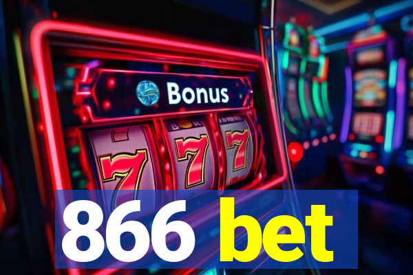 866 bet